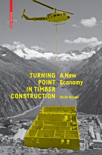 Turning Point in Timber Construction: A New Economy