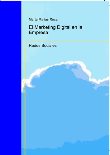 El Marketing Digital En La Empresa (redes Sociales)