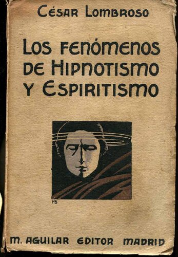 Los Fenomenos De Hipnotismo Y Espiritismo