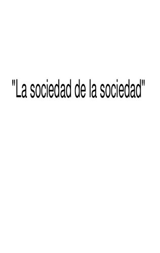 La Sociedad De La Sociedad