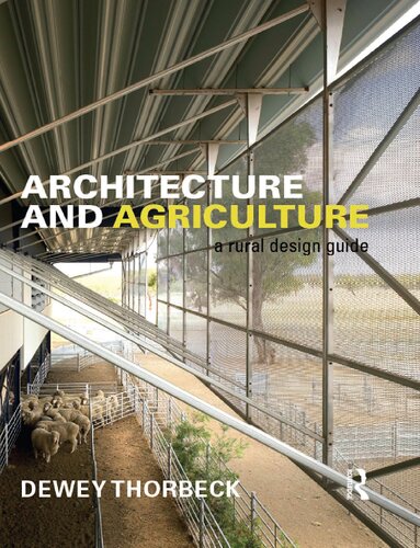 Architecture and Agriculture: A Rural Design Guide