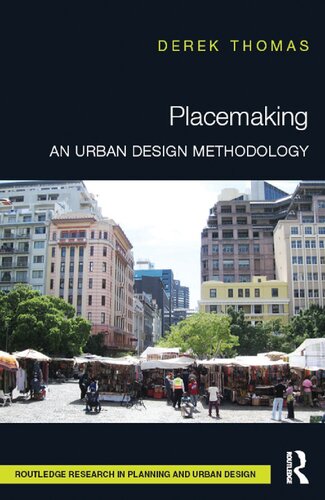 Placemaking: An Urban Design Methodology