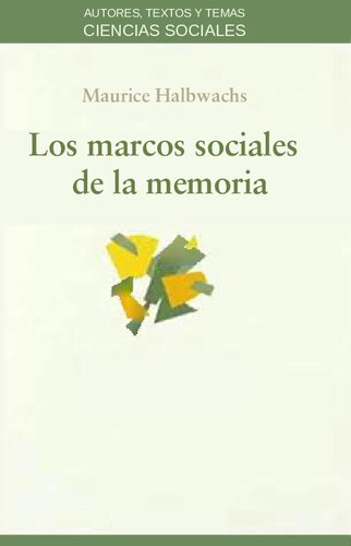 Los marcos sociales de la memoria