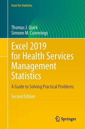 EXCEL 2019 FOR HEALTH SERVICES MANAGEMENT STATISTICS : a guide to solving problems.