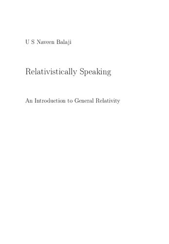 Relativistically Speaking: An Introduction to General Relativity Book