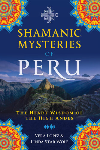 Shamanic Mysteries of Peru