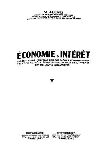 Economie et intérêt : Présentation nouvelle des problèmes fondamentaux relatifs au rôle économique du taux de l'intérêt et de leurs solutions