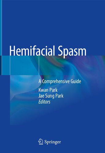 Hemifacial Spasm: A Comprehensive Guide