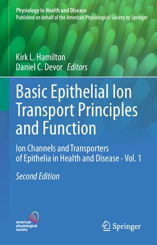 Basic Epithelial Ion Transport Principles and Function: Ion Channels and Transporters of Epithelia in Health and Disease - Vol. 1