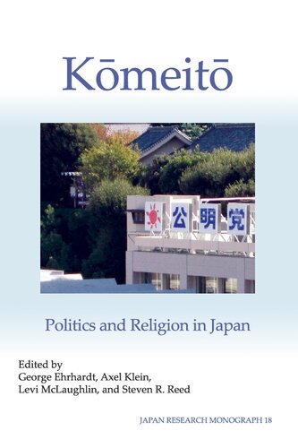 Kōmeitō: Politics and Religion in Japan