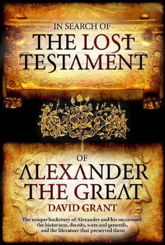 In Search Of The Lost Testament of Alexander the Great