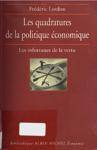 Les Quadratures de la politique économique. Les Infortunes de la vertu