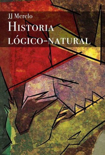 Historia Lógico Natural (Historia Lógico-Natural) (Spanish Edition)