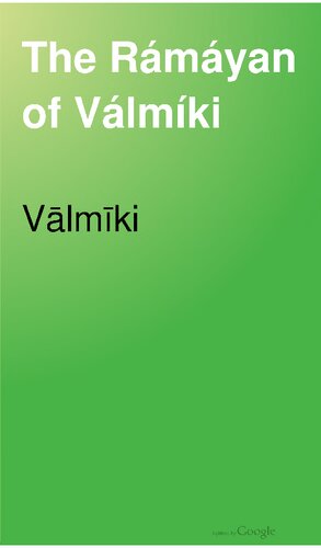 The Rāmāyaṇa of Vālmīki