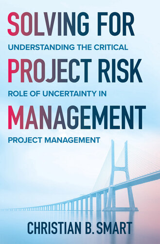 Solving for Project Risk Management