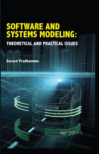 SOFTWARE AND SYSTEMS MODELING: Theoretical and Practical Issues Book