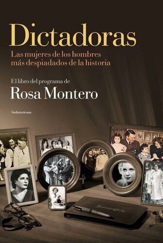 Dictadoras: Las mujeres de los hombres más despiadados de la historia (Spanish Edition)