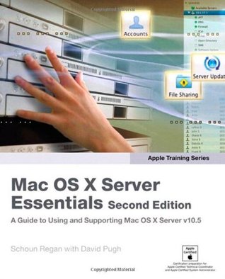 Mac OS X server essentials: [a guide to using and supporting Mac OS X server v10.5]