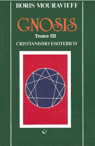 Gnosis 3 Cristianismo Esoterico