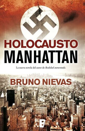 Holocausto Manhattan (La Trama) (Spanish Edition)