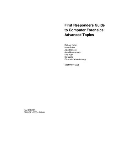 First Responders Guide to Computer Forensics: Advanced Topics