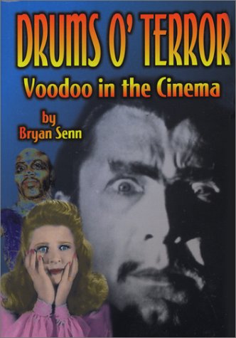 Drums of Terror: Voodoo in the Cinema