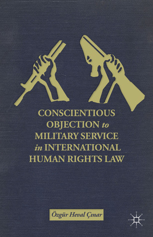 Conscientious objection to military service in international human rights law