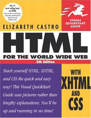 HTML for th World Wide Web with XHTML and CSS