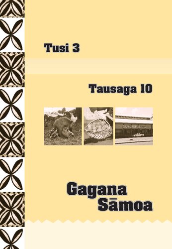 Gagana Sāmoa. Tausaga 10. Tusi 3