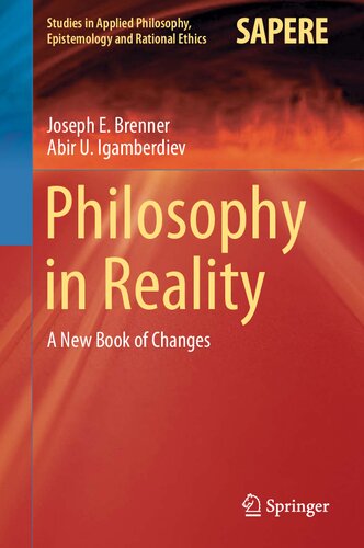 Philosophy in Reality: A New Book of Changes