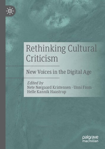 Rethinking Cultural Criticism: New Voices in the Digital Age