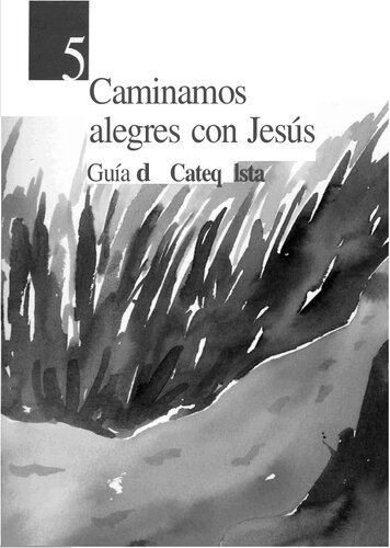 5. Caminamos Alegres Con Jesus. Guia Del Catequista