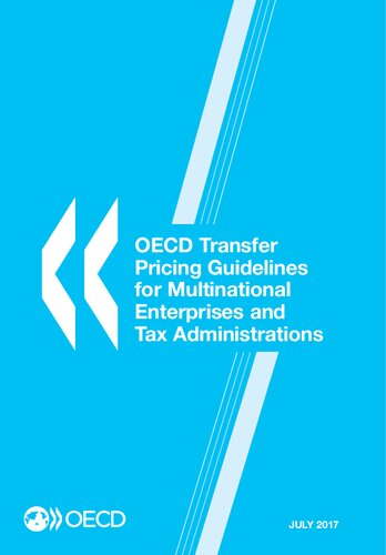 Oecd Transfer Pricing Guidelines for Multinational Enterprises and Tax Administrations 2017