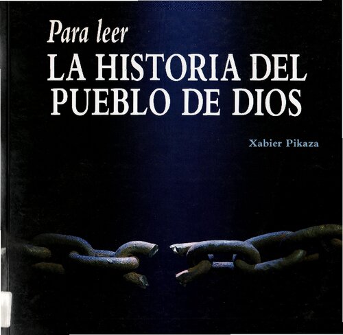 Para Leer La Historia Del Pueblo De Dios