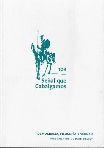 Democracia, filosofía y verdad. Tres ensayos de John Dewey