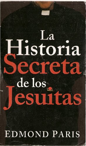 La Historia Secreta De Los Jesuitas