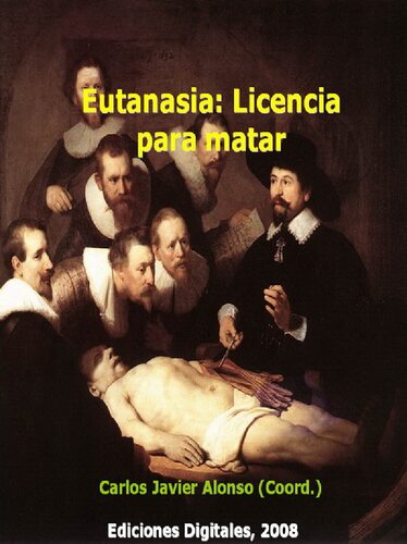 Eutanasia. Licencia para matar