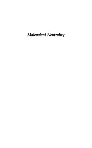 Malevolent Neutrality: The United States, Great Britain, and the Origins of the Spanish Civil War