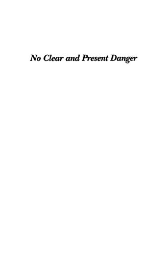 No Clear And Present Danger: A Skeptical View Of The United States Entry Into World War II