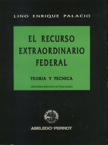 El Recurso Extraordinario Federal