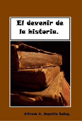 La historia y el devenir