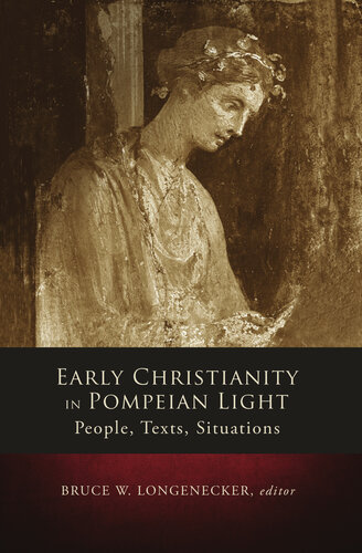 Early Christianity in Pompeian Light