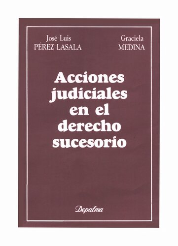 Acciones Judiciales En El Derecho Sucesorio