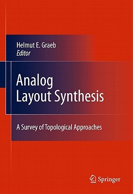 Analog Layout Synthesis: a Survey of Topological Approaches