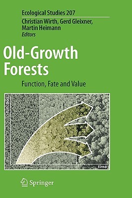 Old-growth forests: function, fate and value