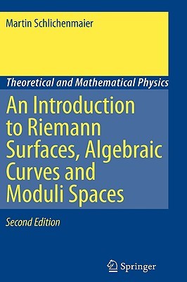 An Introduction to Riemann Surfaces, Algebraic Curves and Moduli Spaces