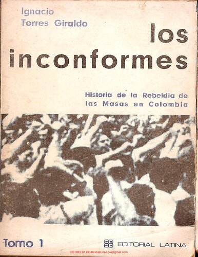 Lis Inconformes: Historia de la rebeldía de las masas