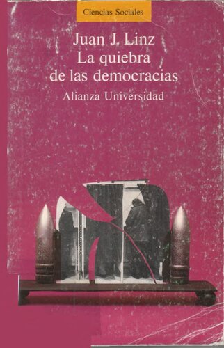 La Quiebra De Las Democracias