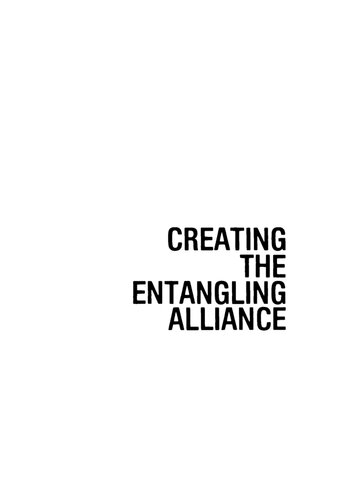 Creating the Entangling Alliance: The Origins of the North Atlantic Treaty Organization