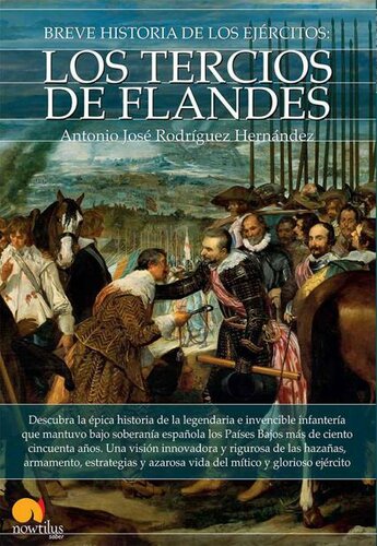 Breve historia de los Tercios de Flandes